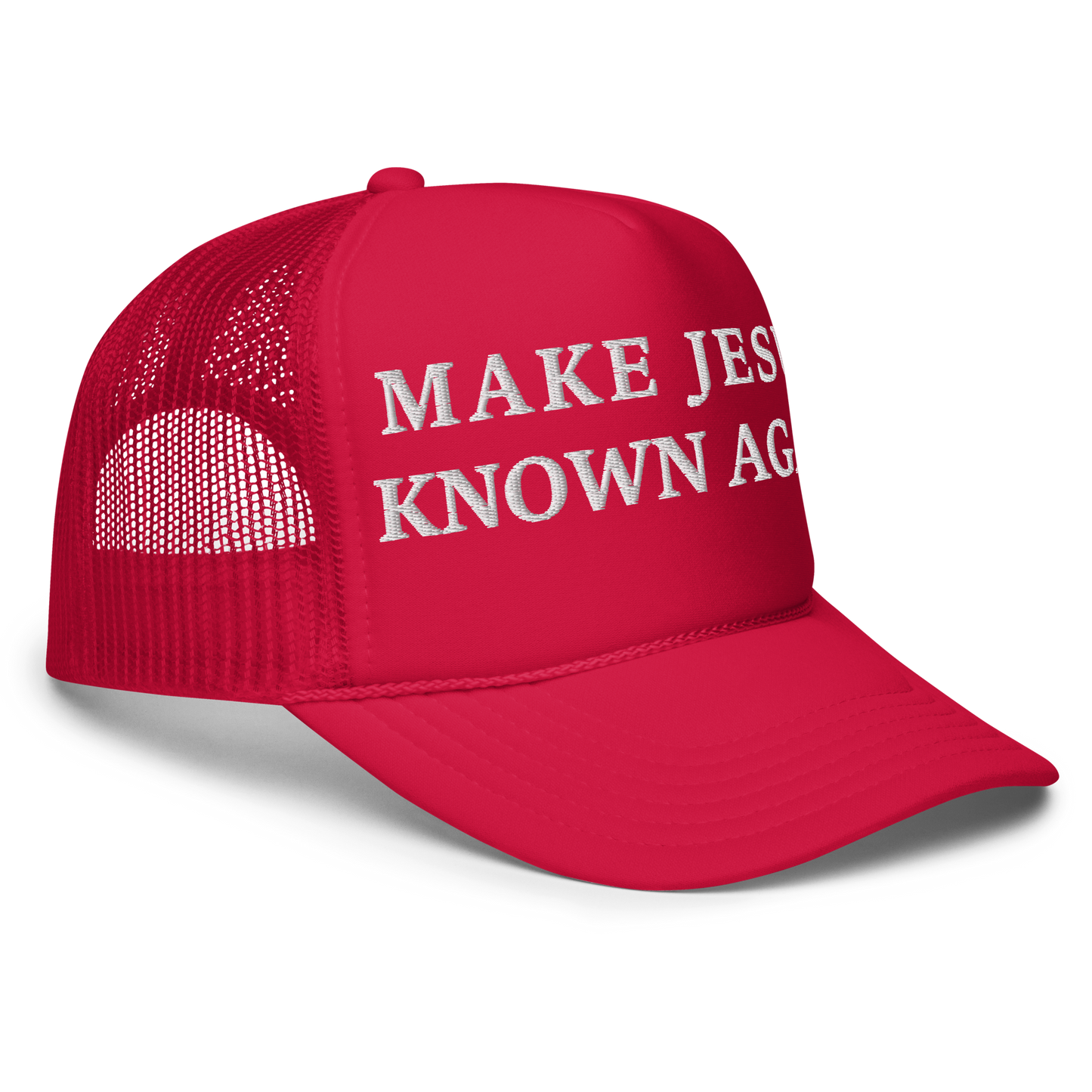 Make Jesus Known Again foam trucker hat