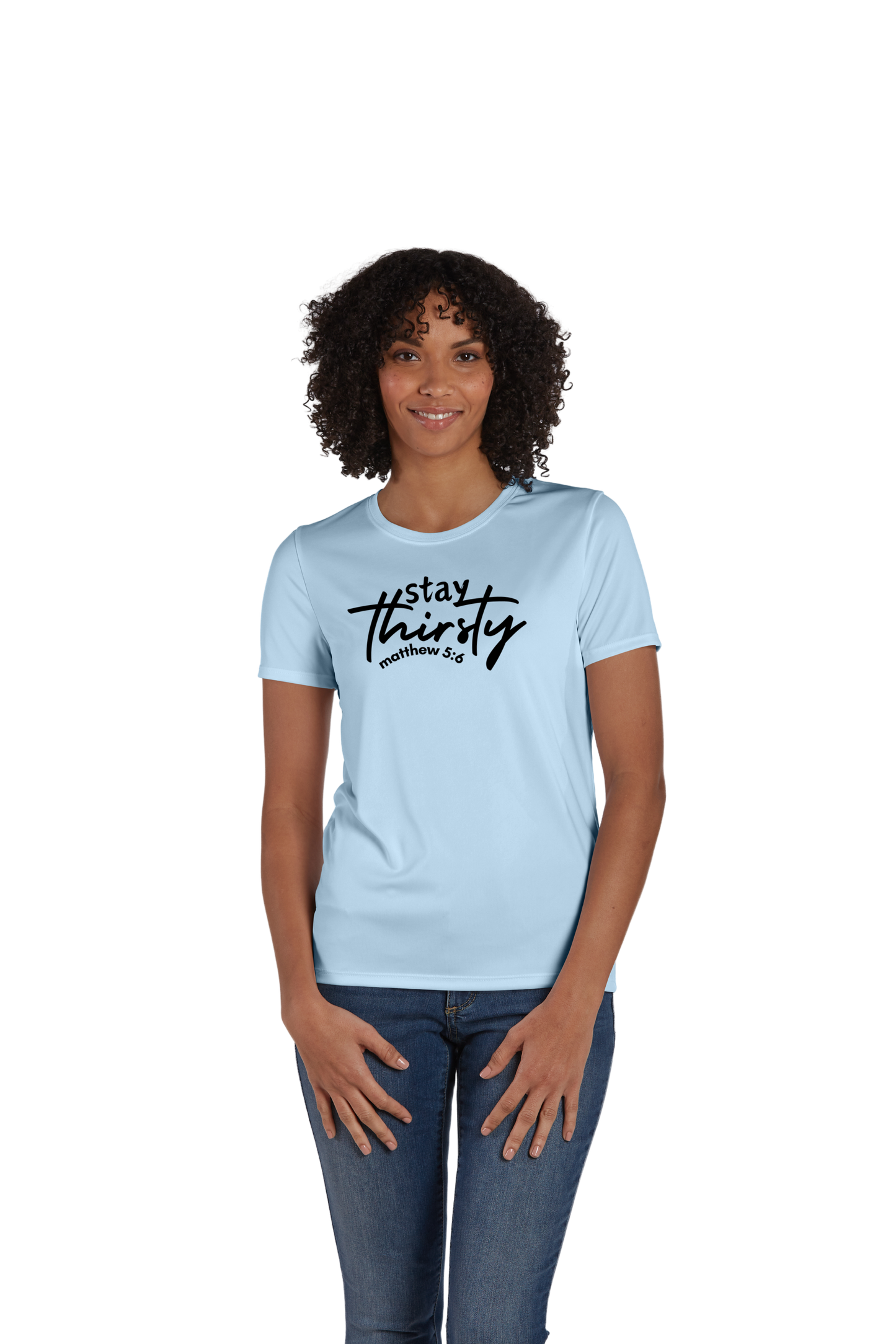 Stay Thirsty Women's Dri-fit