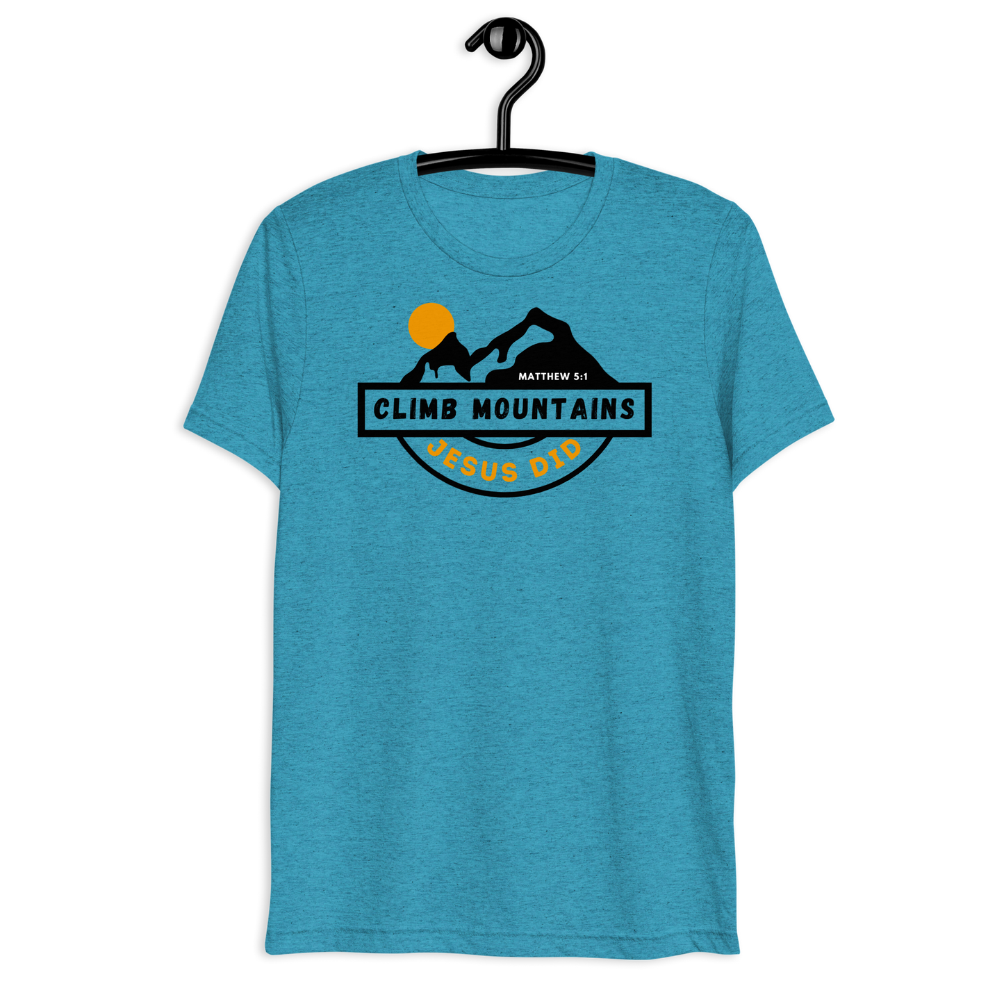 Climb Mountains Unisex Shirt