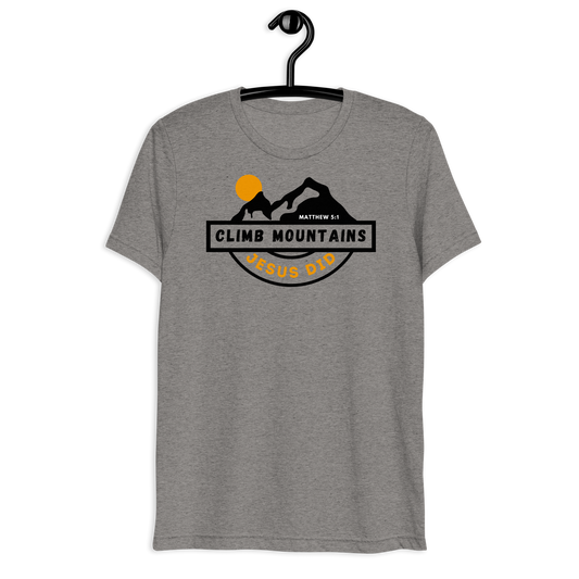 Climb Mountains Unisex Shirt